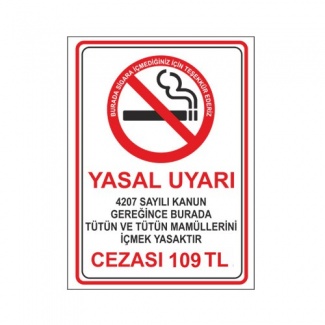 Sigara İçmek Yasaktır ( Yasal ) Levhası