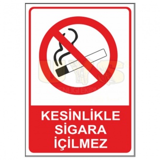 Kesinlikle Sigara İçilmez Levhası