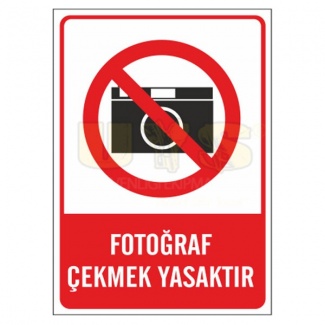 Fotoğraf Çekmek Yasaktır Levhası