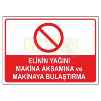 Elinin Yağını Makina Aksamına ve Makinaya Bulaştırma Levhası