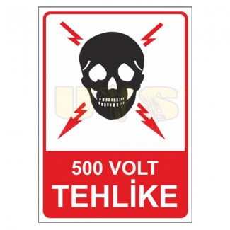 500 Volt Tehlike Levhası