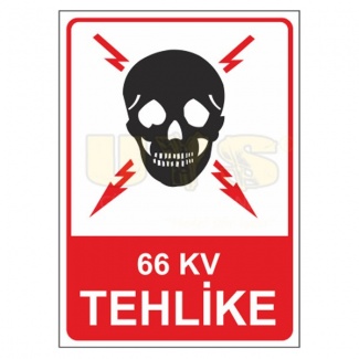 66 Kv Tehlike Levhası