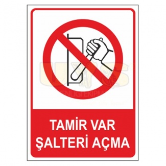 Tamir Var Şalteri Açma Levhası