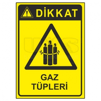 Dikkat Gaz Tüpleri Levhası