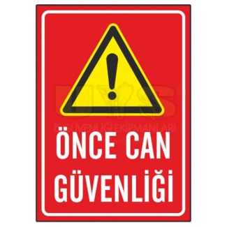 Önce Can Güvenliği Levhası