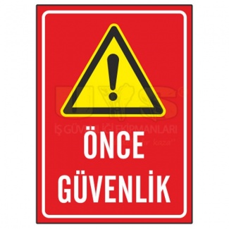 Önce Güvenlik Levhası