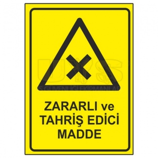 Zararlı ve Tahriş Edici Madde Levhası