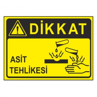 Dikkat Asit Tehlikesi Levhası