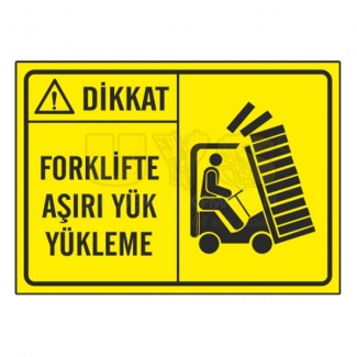 Forklifte Aşırı Yük Yükleme Levhası