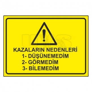 Kazaların Nedenleri Levhası