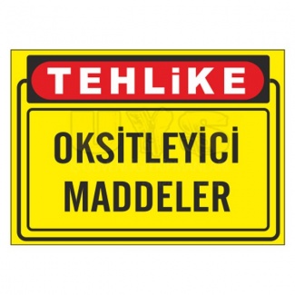 Tehlikeli Madde Oksitleyici Maddeler Levhası