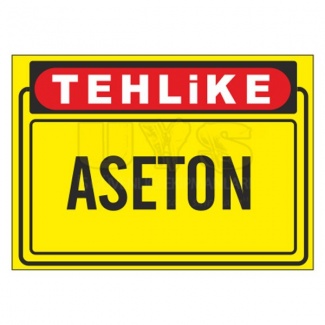 Tehlikeli Madde Aseton Levhası