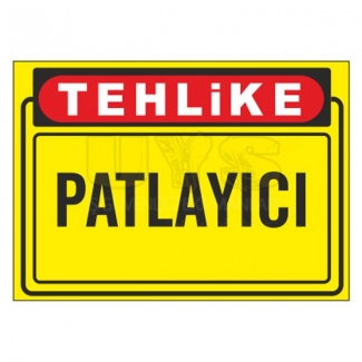 Tehlikeli Madde Patlayıcı Levhası