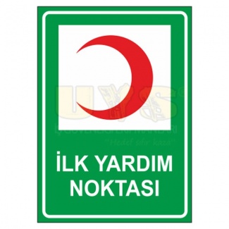 İlk Yardım Noktası Levhası