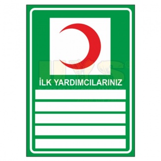 İlk Yardımcılarınız Levhası