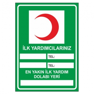 İlk Yardımcılarınız Levhası