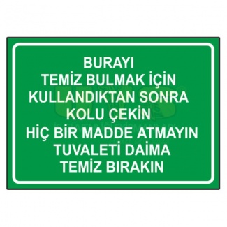 Burayı Temiz Bulmak İçin Levhası