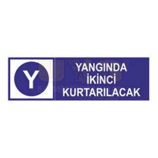 Yangında ikinci Kurtarılacak Levhası