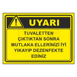 Tuvaletten Çıktıktan Sonra Uyarı Levhası