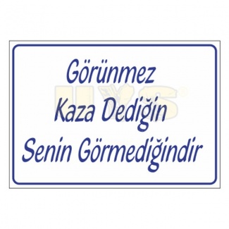 Görünmez Kaza Dediğin Levhası