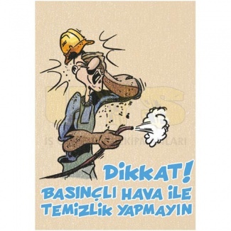 Dikkat Basınçlı Hava Posteri