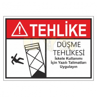 Tehlike Düşme Tehlikesi Levhası