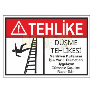 Tehlike Düşme Tehlikesi Merdiven Kullanımı İçin Yazılı Talitları Uygulayın Levhası