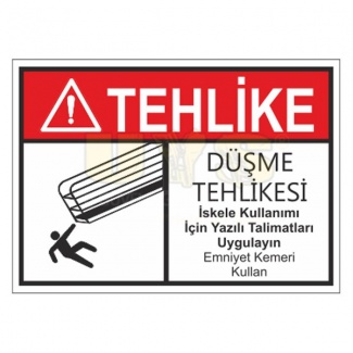 Tehlike Düşme Tehlikesi İskele Kullanımı İçin Yazılı Talitları Uygulayın Levhası