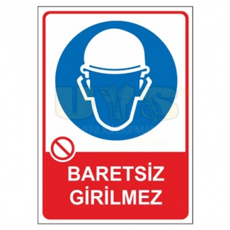 Baretsiz Girilmez Levhası