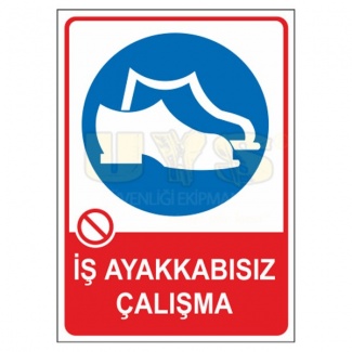 İş Ayakkabısız Çalışma Levhası