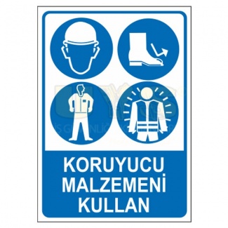 Koruyucu Malzemeni Kullan Levhası