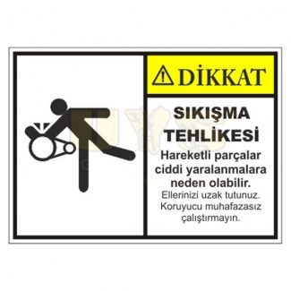 Dikkat El Sıkışma Tehlikesi Levhası