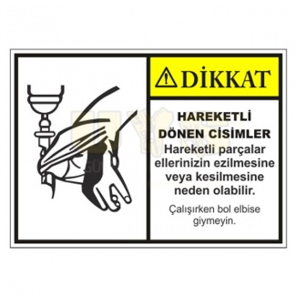 Dikkat Hareketli Dönen Cisimler Levhası