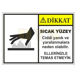 Dikkat Sıcak Yüzey Levhası