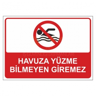 Havuza Yüzme Bilmeyen Giremez Levhası