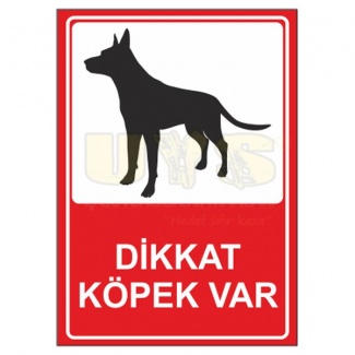 Dikkat Köpek Var Levhası