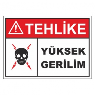 Tehlike Yüksek Gerilim Levhası