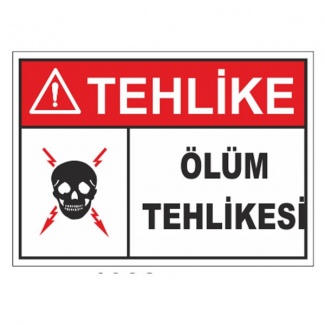 Ölüm Tehlikesi Levhası