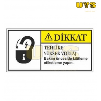 Dikkat Tehlike Yüksek Voltaj Levhası