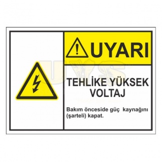 Uyarı Tehlike Yüksek Voltaj Levhası