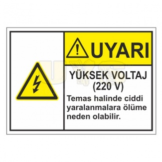 Uyarı Yüksek Voltaj 220V Levhası