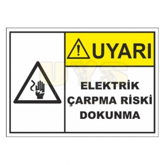 Uyarı Elektrik Çarpma Riski Dokunma Levhası