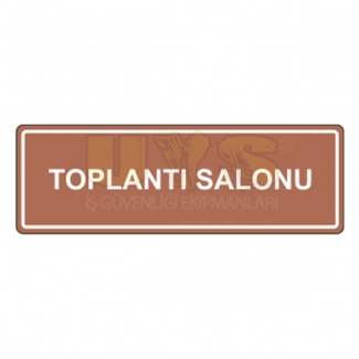 Toplantı Salonu Levhası