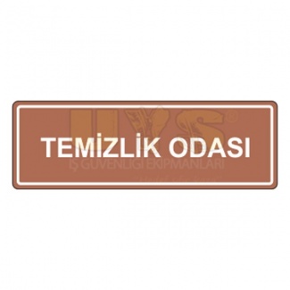 Temizlik Odası Levhası