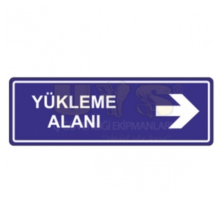 Yükleme Alanı Levhası