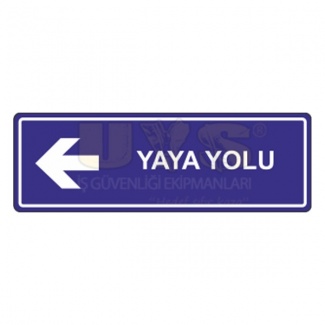 Yaya Yolu Levhası