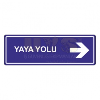 Yaya Yolu Levhası