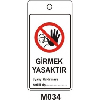 Girmek Yasaktır Mıknatıslı Uyarı Levhası