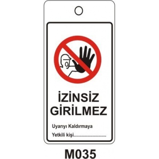 İzinsiz Girilmez Mıknatıslı Uyarı Levhası