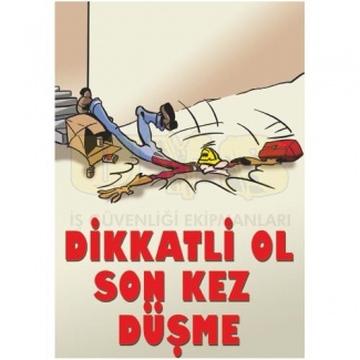 Dikkatli Ol Son Kez Düşme Posteri